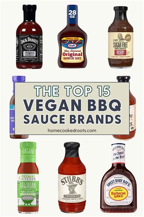 Top 15 Vegan BBQ Sauce Brands + Where to Find Them! (2023) - Home-Cooked Roots