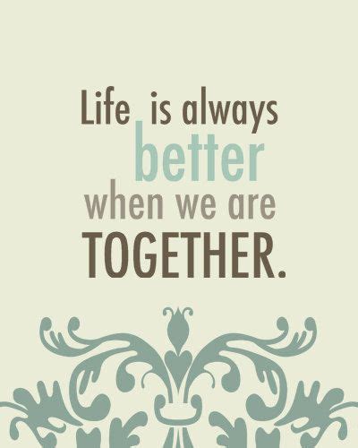 Better Together Quotes - ShortQuotes.cc