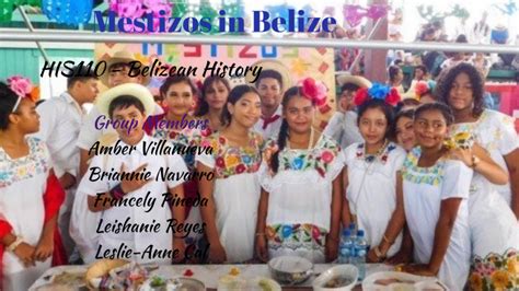 Mestizo in Belize by Amber Villanueva on Prezi