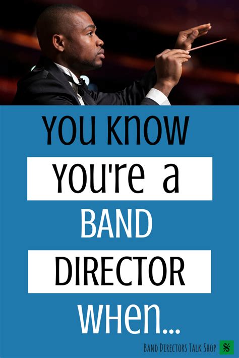 Band Director Humor- you know you're a band director when... - Band Directors Talk Shop