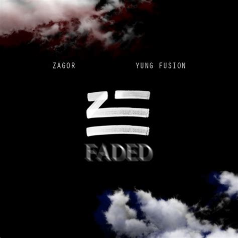 Stream Zhu - Faded (Re-prod by ZAGOR) by Yung Fusion | Listen online for free on SoundCloud