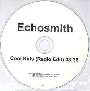 Echosmith - Cool Kids (2014, CDr) | Discogs