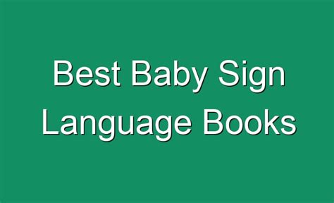 Best Baby Sign Language Books