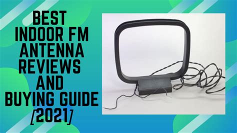 10 Best Indoor FM Antenna Reviews and Buying Guide [2022] - LifeNet