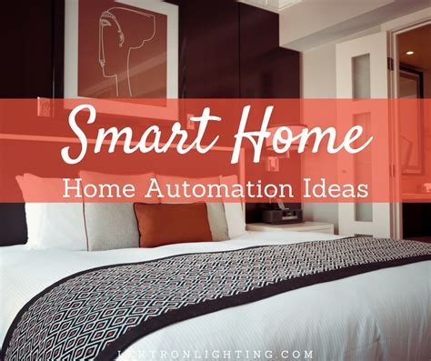 Smart Home Home Automation Ideas - Lektron Lighting