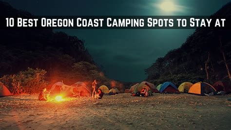 10 Best Oregon Coast Camping Spots to Stay at