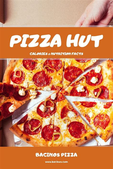 Pizza Hut Calories & Nutrition Facts (Chart)