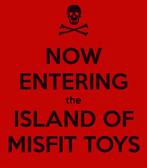 Island Of Misfit Toys Quotes. QuotesGram