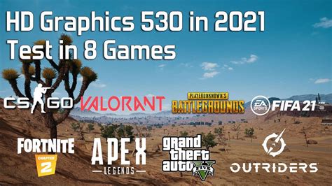 Intel Hd Graphics 530 In 2021 - Test In 8 Games | intel hd graphics 530 성능 업데이트