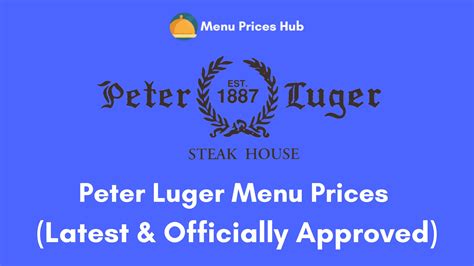 Peter Luger Menu Prices (Updated: July 2023)