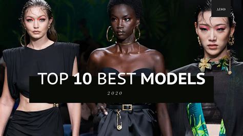 Top 10 Best Models of 2020 | Runway Collection - Defile Magazine