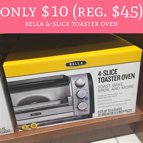 Only $10 (Regular $45) Bella 4-Slice Toaster Oven - Deal Hunting Babe