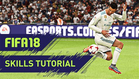 FIFA 18 Skills Tutorial | FIFA Infinity