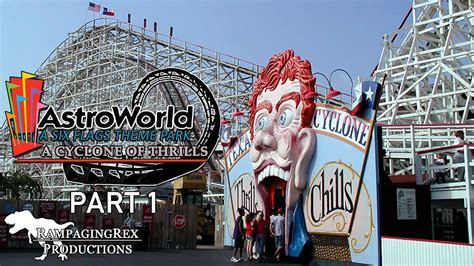 Six Flags AstroWorld: A Cyclone of Thrills [PART 1] - YouTube