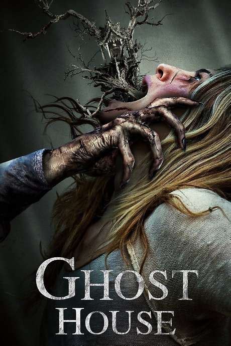 ‎Ghost House (2017) directed by Rich Ragsdale • Reviews, film + cast ...