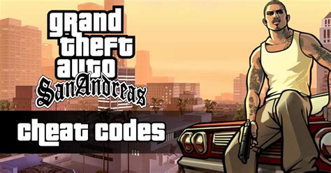 GTA San Andreas Cheats for PC: Definitive Edition Cheat Codes