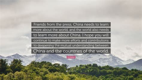 Top 15 Xi Jinping Quotes (2024 Update) - QuoteFancy