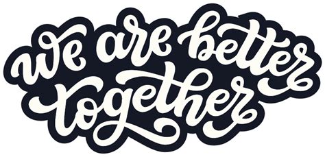 We're better together quote decals - TenStickers