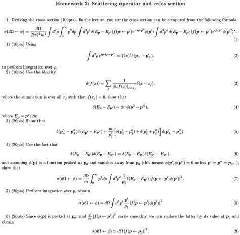 SOLVED: question 1 please Homework 2: Scattering operator and cross section 1.Deriving the cross ...