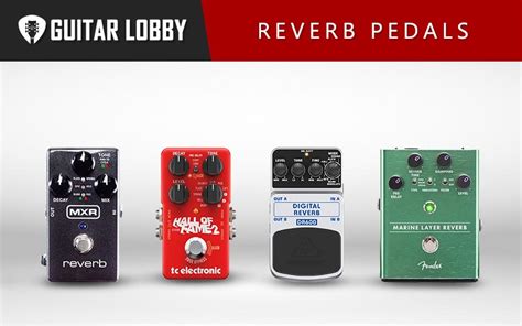 17 Best Reverb Pedals in 2022 (All Price Ranges) | Guitar Lobby