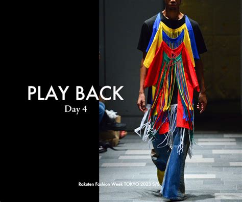 Rakuten FWT 2023 S/S PLAY BACK Day 4 | Rakuten Fashion Week TOKYO