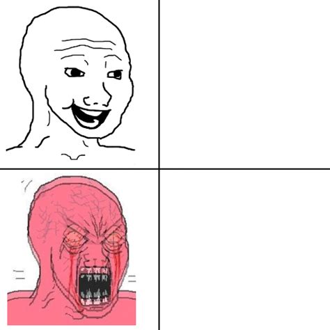 Happy vs Angry Wojak Memes - Imgflip