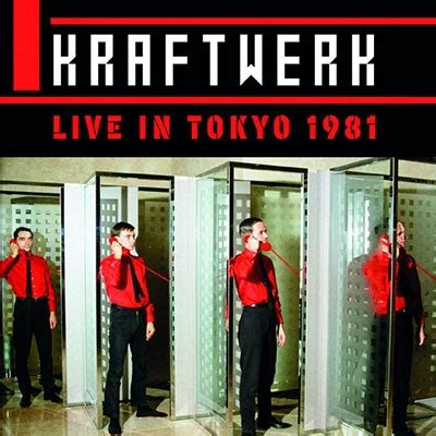 Kraftwerk/Live In Tokyo 1981