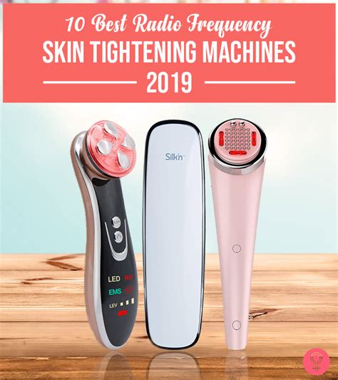 10 Best Radio Frequency Skin Tightening Machines Of 2023