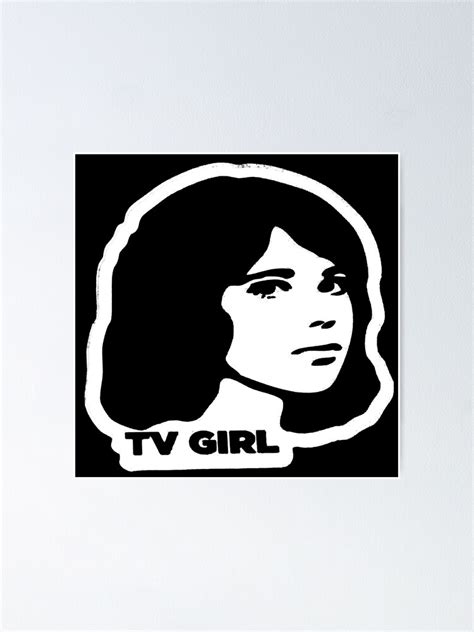 "tv girl" Poster for Sale by coolhandshake | Redbubble