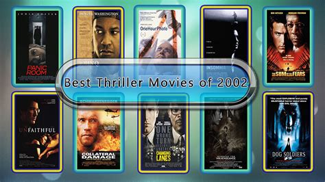 Best Thriller Movies of 2002: Unwrapped Official Best 2002 Thriller Films