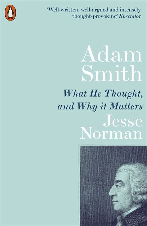 Adam Smith by Jesse Norman - Penguin Books Australia