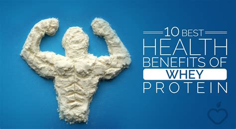 10 Best Health Benefits of Whey Protein – Positive Health Wellness