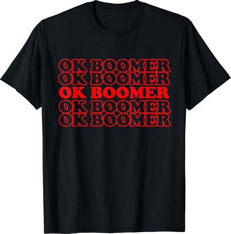 OK Boomer T-Shirt : Amazon.co.uk: Fashion