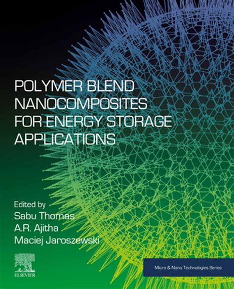 Polymer Blend Nanocomposites for Energy Storage Applications eBook by - EPUB Book | Rakuten Kobo ...