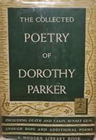 The Complete Poems of Dorothy Parker by Dorothy Parker