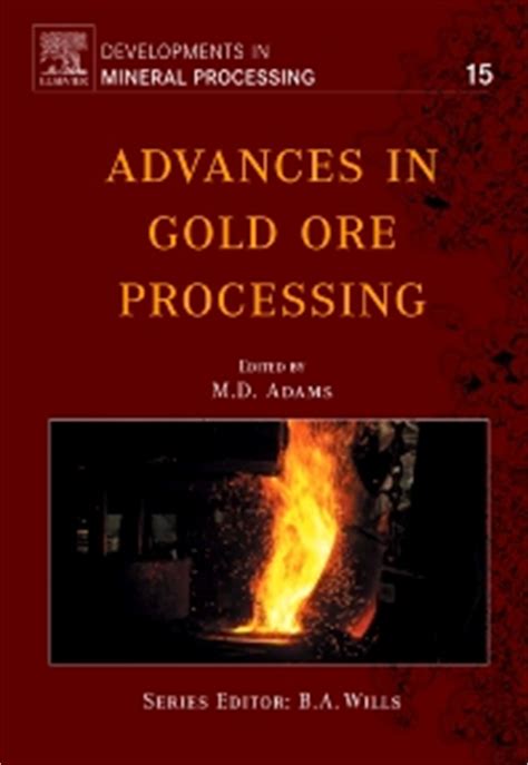 Advances in Gold Ore Processing, Volume 15 - 1st Edition