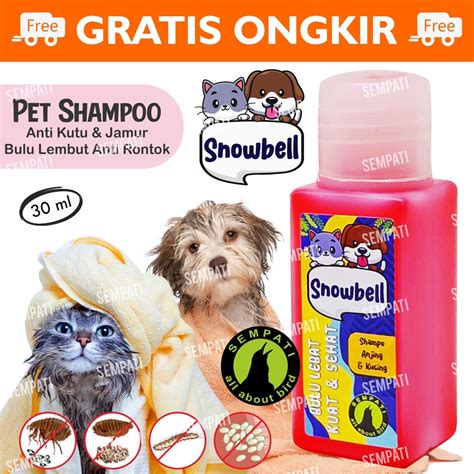 Jual Shampo Sampo Kucing Anjing Anti Kutu Bulu Sehat Shampoo Snowbell 30 Ml Obat Kutu Scabies ...