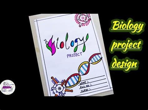 Biology project front page design - YouTube | Biology projects, Front page design, Biology ...