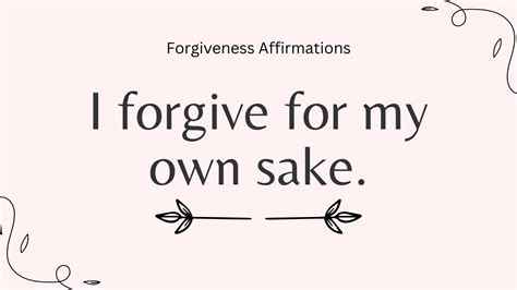 Best 50 Forgiveness Affirmations