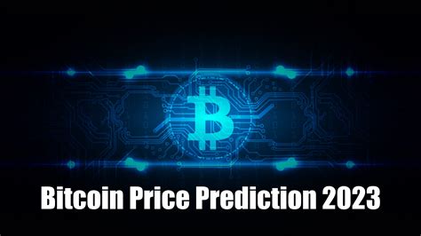 Bitcoin Price Prediction 2023 - Coinsclone Prediction