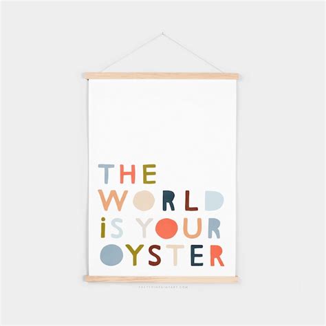 The World is Your Oyster Art - Etsy