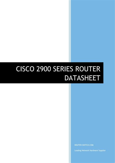 Cisco 2900 series router datasheet by AmyHuang - Issuu