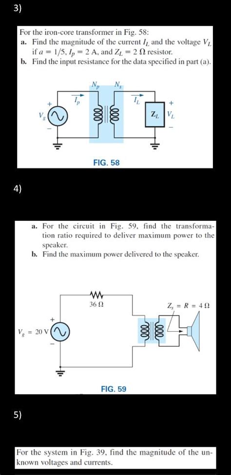 Solved For the iron-core transformer in Fig. 58: a. Find the | Chegg.com