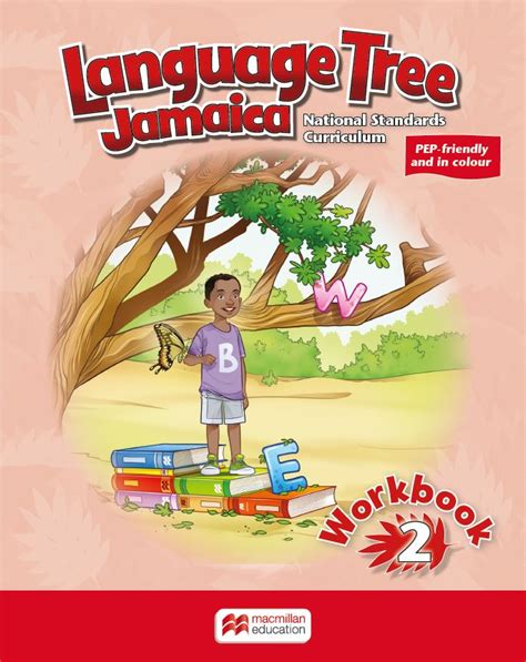 Language Tree Jamaica Grade 2 Workbook — Macmillan Education Caribbean