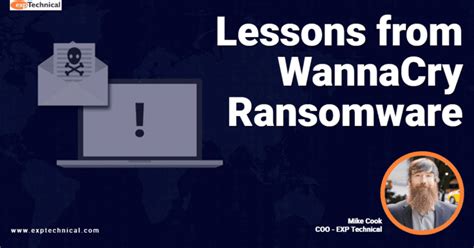 Lessons from the WannaCry Ransomware Attack - EXP Technical