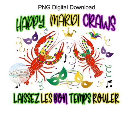 Crawfish Mardi Gras PNG Sublimation Design Happy Mardi Craws Laissez Les Bon Temps Rouler ...