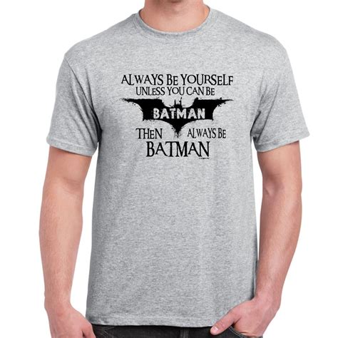 Mens Funny Sayings Slogans T Shirts-Always Be Batman tshirt | eBay