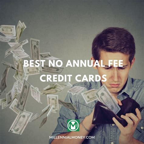 Best No Annual Fee Credit Cards of 2021 | Millennial Money