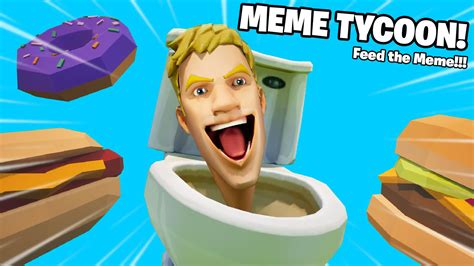 MEME TYCOON X 4545-5128-7868 by tomgrinch - Fortnite Creative Map Code - Fortnite.GG