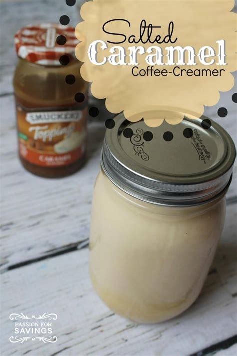 Salted Caramel Coffee Creamer Recipe - Passion for Savings